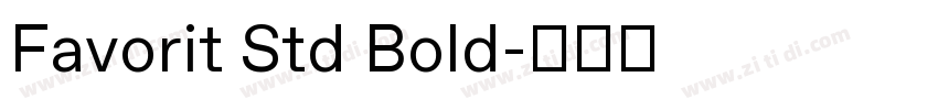 Favorit Std Bold字体转换